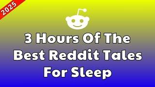 3 HOURS OF INTERESTING AITA STORIES TO FALL ASLEEP TO  BEST REDDIT STORIES COMPILATION 