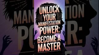 Manifestation Mastery: Unlock Your Inner Power for Success #manifestation #master #success #power