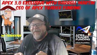 EXCLUSIVE INTERVIEW WITH DARRELL MARTIN CEO OF APEX - APEX 3.0 & BEYOND