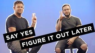 Say Yes, Figure It Out Later with Tyler Babin