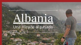   ALBANIA es así | Documental de un gran viaje 