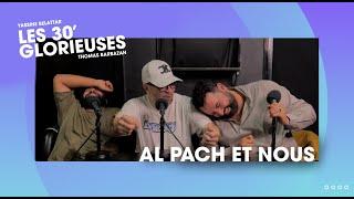 Les 30' Glorieuses podcast - Épisode "Al Pach et nous"