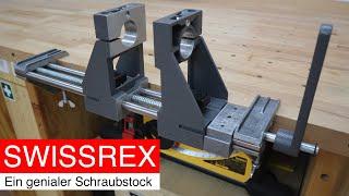 SWISSREX, ein genialer Schraubstock