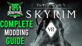 How To Mod Skyrim VR - Full Guide With Vortex And Suggested Mods!