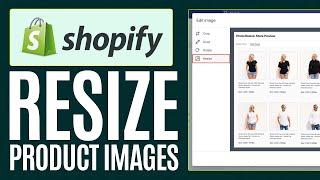 How to Resize your Product Images to the same size on Shopify (2025)