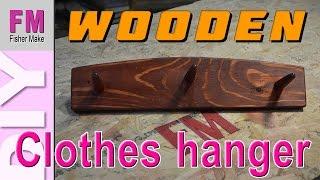 DIY Wooden Clothes hanger.
