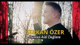 Serkan Özer - Duman Aldı Dağlara