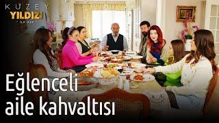 Kuzey Yıldızı İlk Aşk | Eğlenceli Aile Kahvaltısı