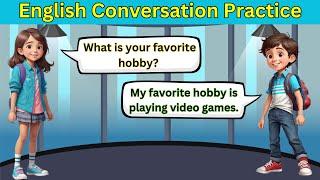 English Conversation Practice for Kids | Chapter 2 | Improve English Speaking Skills| #kidslearning