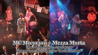 MC Молодой a.k.a. Tony P + Mezza Morta • Live @ Ikra, Москва, 09.08.2007