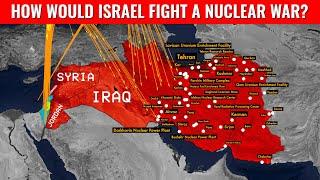 How would ISRAEL Fight a Nuclear War?