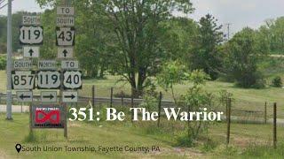 351: Be the Warrior