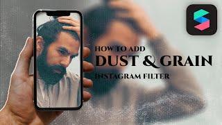 HOW TO ADD GRAIN AND DUST TO YOUR INSTAGRAM FILTER (STATIC OR ANIMATED) WITH SPARK AR | TUTORIAL