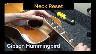 Neck Reset - Gibson Hummingbird