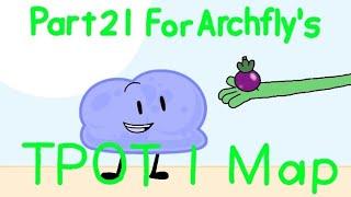 Part 21 For ArchFly's TPOT 1 Map