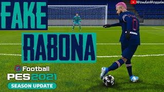 PES 2021 : Fake Rabona Tutorial