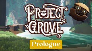 Project Grove Prologue | Announcement Trailer