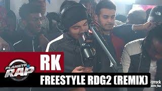 RK - Freestyle RDG2 Remix #PlanèteRap