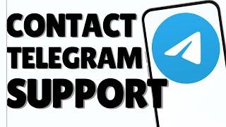 How to Contact Telegram Support: Contact Telegram