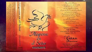 Alégrense en el Señor