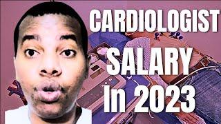 Top Highest Paying Healthcare Jobs (Cardiologist Salary)