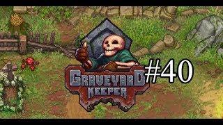 Graveyard Keeper #40: Flavor Enhancer