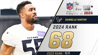 68: Danielle Hunter (DE, Texans) | Top 100 Players of 2024