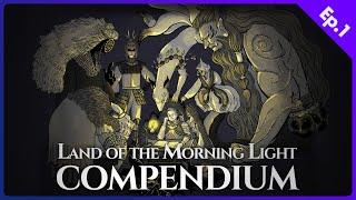 Land of the Morning Light - Compendium Ep. 1 | Black Desert