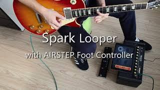 Spark Looper with AIRSTEP Foot Controller