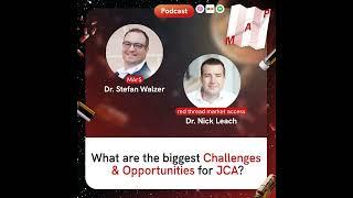 What Are the Biggest Challenges & Opportunities of JCA, Dr. Nick Leach?