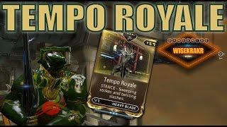 Warframe Mods - TEMPO ROYALE [Heavy Blade Stance mod] - Update 15.16