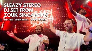 Sleazy Stereo DJ Set #1 - Zouk Singapore | The best of Shatta, Dancehall, Moombahton, Bootybeats