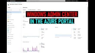 Windows Admin Center in the Azure Portal 