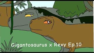 Gigantosaurus x Rexy Ep.10