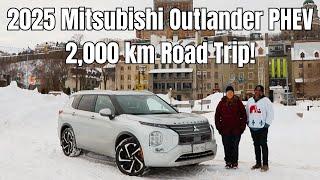 2,000 + km  Road Trip! 2025 Mitsubishi Outlander PHEV