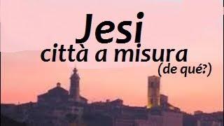 Jesi città a misura (de qué?)  - Attilio Carducci