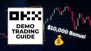 OKX Demo Trading Guide (Step-by-Step)
