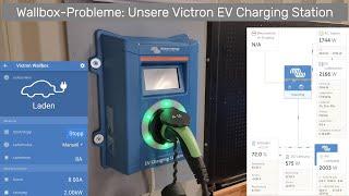 Bin enttäuscht: Die Victron EV Charging Station Wallbox und ihre Probleme  #diy #solar #pv #lifepo4