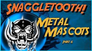 SNAGGLETOOTH (MOTÖRHEAD) - Metal Mascots Part 6