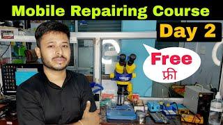 Mobile Repairing Course | Mobile Repairing Course Day 2 | #day2  #free #yogeshbhardwaj