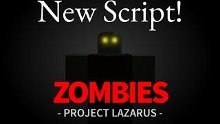 Project Lazarus Script |Insta kill|Infinite Ammo|