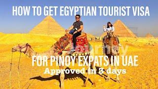 HOW TO GET YOUR EGYPTIAN TOURIST VISA FOR PINOY EXPATS IN UAE