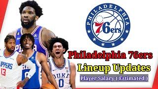 Philadelphia 76ers lineup updates NBA 2024-25 Season| Philadelphia Rosters 2024