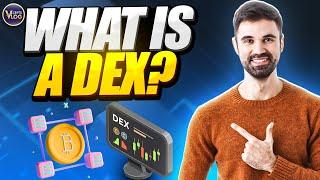 What Is A DEX? Decentralized Exchange Explained For Beginners