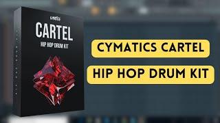 Cymatics Cartel Hip Hop Drum Kit || Cymatics Sample Pack || Sample Pack || Producers Stand