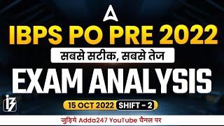 IBPS PO Exam Analysis (15 October 2022, 2nd Shift) | Asked Questions & Expected Cut Off