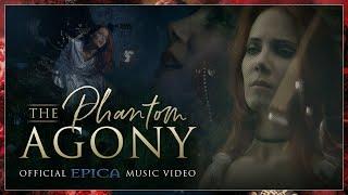 EPICA - THE PHANTOM AGONY (Official video - HD remastered)