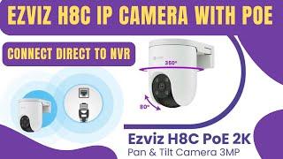 EZVIZ H8C POE enabled IP Camera Review and Unboxing | IP cctv camera with two way talk