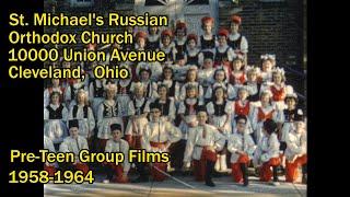 Pre-Teen Group St. Michael's Russian Orthodox Church Cleveland Ohio 1958-1964