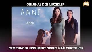 Anne (Orijinal Dizi Müzikleri) - Anne